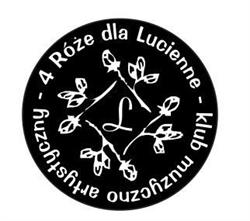 4 Róże dla Lucienne. Klub muzyczno - artystyczny