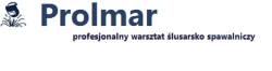 PROLMAR  Usługi ślusarsko - spawalnicze, montaż