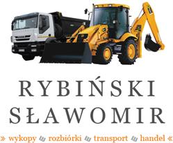 Rybiński. Usługi Transportowe, Rozbiórki, Wykopy