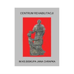 Centrum Rehabilitacji im. ks. bpa J. Chrapka