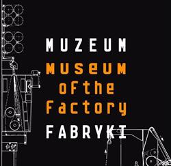 Muzeum Fabryki