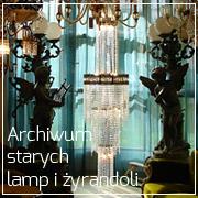 Archiwum Starych Lamp i Żyrandoli