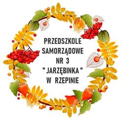 Przedszkole Nr 3 Samorządowe. Jarzębinka