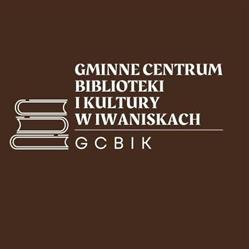 GMINNE CENTRUM BIBLIOTEKI I KULTURY W IWANISKACH