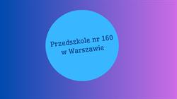 Przedszkole nr 160 Publiczne