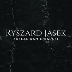 Zakład Kamieniarski Ryszard Jasek