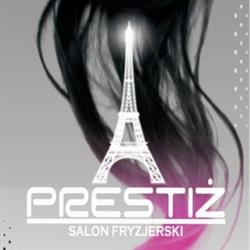 Prestiż. Zakład fryzjerski. Poławska M.