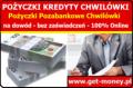 Pożyczka bez zaświadczeń. Pożyczki bez zaświadczń, na dowód