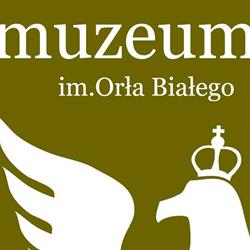 MUZEUM IM. ORŁA BIAŁEGO
