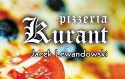 Kurant Pizzeria Lewandowski - Najlepsza pizza