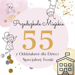 Przedszkole nr 55 Miejskie z Oddziałami Integracyjnymi