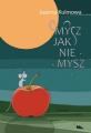 Mysz jak nie mysz - Joanna Kulmowa
