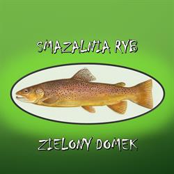 Smażalnia Ryb "zielony Domek"