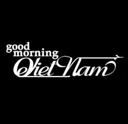 Good Morning Vietnam