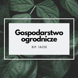 B.jach P.jach Gospodarstwo Ogrodnicze