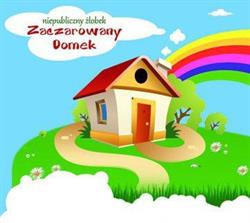 Zaczarowany Domek