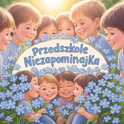 Niepubliczne Przedszkole Niezapominajka.