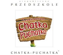 Niepubliczne Przedszkole Chatka Puchatka. Małgorzata Adaszkiewicz