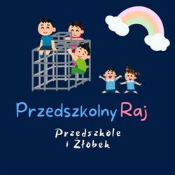 Niepubliczne Przedszkole Przedszkolny Raj