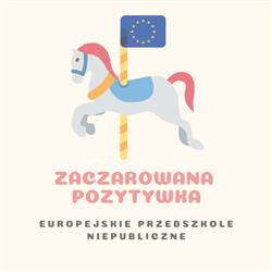 Zaczarowana Pozytywka. Europejskie przedszkole niepubliczne