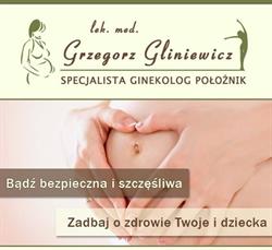 Prywatny Gabinet Lekarski lek. med. Grzegorz Gliniewicz Specjalista Położnik Ginekolog