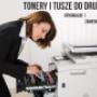 Tonery do drukarek laserowych