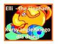 Elli - the Elephant - kurs angielskiego dla dzieci