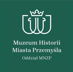 Muzeum Historii Miasta Przemyśla. Oddział Muzeum Narodowej Ziemi Przemyskiej