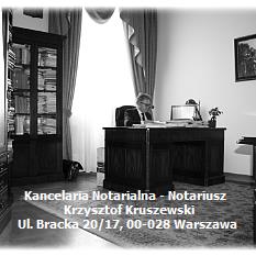 Kancelaria Notarialna Krzysztof Kruszewski Notariusz Warszawa Centrum