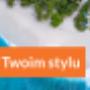 Wakacje w Twoim stylu