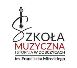 Szkoła Muzyczna I stopnia im. Franciszka Mireckiego w Dobczycach