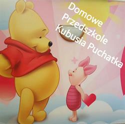 Domowe Przedszkole Kubusia Puchatka