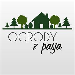 OGRODY Z PASJĄ Stwórz z nami swoją zieloną przestrzeń