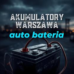 AUTO BATERIA Akumulatory Warszawa Bemowo Sklep