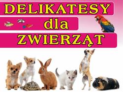 DELIKATESY DLA ZWIERZĄT