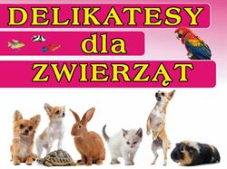 DELIKATESY DLA ZWIERZĄT