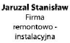 Jaruzal Stanisław. Firma remontowo-instalacyjna
