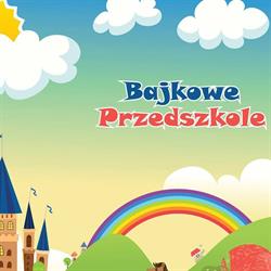 Bajkowe Przedszkole