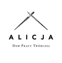 Dom Pracy Twórczej ""ALICJA"" Alicja Kaszyńska