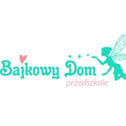 Niepubliczne Przedszkole i Żłobek "BAJKOWY DOM"
