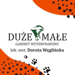 GABINET WETERYNARYJNY "DUŻE I MAŁE" DOROTA WĘGLIŃSKA
