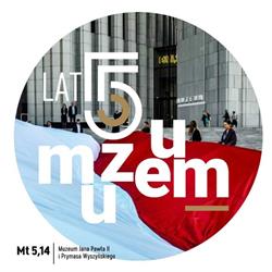 Muzeum Jana Pawła II i Prymasa Wyszyńskiego