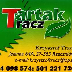 "TARTAK" KRZYSZTOF TRACZ