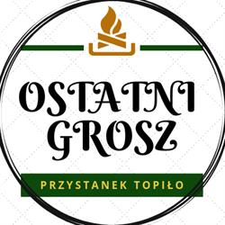 OSTATNI GROSZ