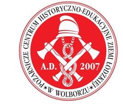 Pożarnicze Centrum Historyczno Edukacyjne Ziemi Łódzkiej w Wolborzu