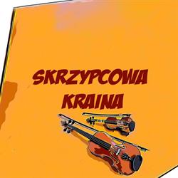 SKRZYPCOWA KRAINA SZKOŁA NAUKI GRY NA SKRZYPCACH METODĄ SUZUKI