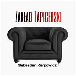 "Sebastian" Zakład Tapicerski Sebastian Karpowicz
