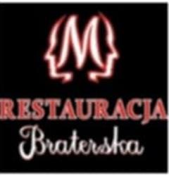 Robert Mościcki Restauracja Braterska