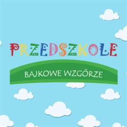 Przedszkole Bajkowe Wzgórze