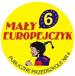 Przedszkole Publiczne nr 6 "Mały Europejczyk"